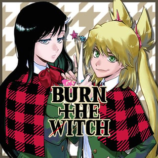 BURN THE WITCH