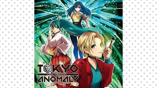 INGRESS：TOKYO ANOMALY