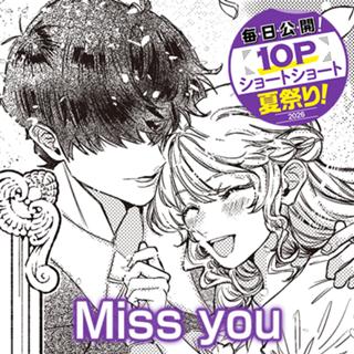 Miss you